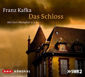 Das Schloss von Bülow,  Friedrich von, Kafka,  Franz, Westphal,  Gert