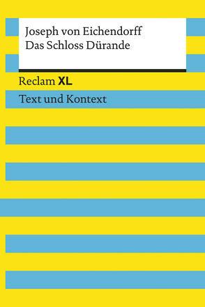 Das Schloss Dürande. Textausgabe mit Kommentar und Materialien von Eichendorff,  Joseph von, Leis,  Mario