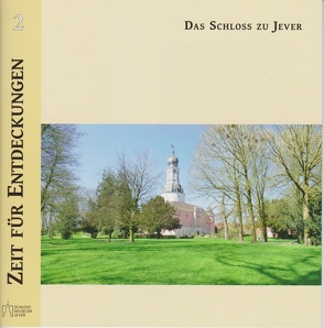 Das Schloss zu Jever von Sander,  Antje