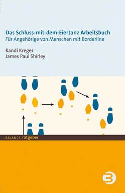 Das Schluss-mit-dem-Eiertanz-Arbeitsbuch von Kreger,  Randi, Shirley,  James P