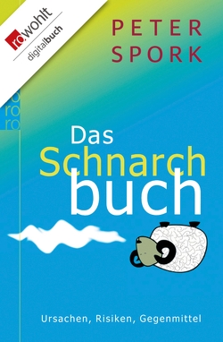 Das Schnarchbuch von Raichle,  Gerda, Spork,  Peter