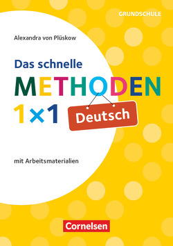 Das schnelle Methoden 1×1 – Grundschule von von Plüskow-Kaminski,  Alexandra