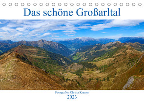 Das schöne Großarltal (Tischkalender 2023 DIN A5 quer) von Kramer,  Christa