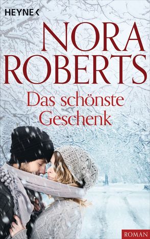 Das schönste Geschenk von Roberts,  Nora