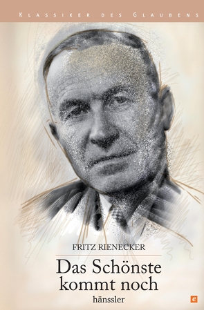 Das Schönste kommt noch von Rienecker,  Fritz