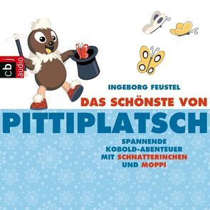 Das Schönste von Pittiplatsch von Feustel,  Ingeborg, Kurze,  Friedgard, Schröder,  Heinz