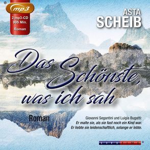 Das Schönste, was ich sah von Scheib,  Asta, Stangl,  Susanne