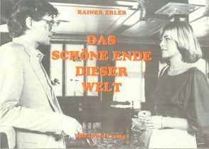 Das schöne Ende dieser Welt von Erler,  Rainer, Klostermann,  Michel, Vahrenholt,  Fritz