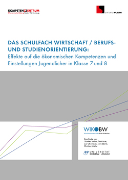 Das Schulfach Wirtschaft / Berufs- und Studienorientierung: von Eberle,  Mira, Kaiser,  Tim, Oberrauch,  Luis, Seeber Günther, Walter,  Christian