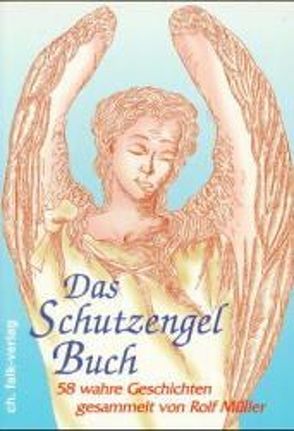 Das Schutzengelbuch von Kraatz von Rohr,  Ingrid, Müller,  Rolf