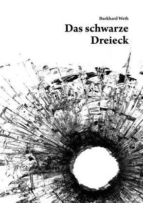 Das schwarze Dreieck von Burkard,  Weth