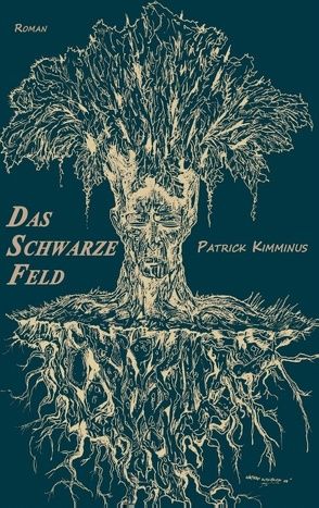 Das Schwarze Feld von Kimminus,  Patrick