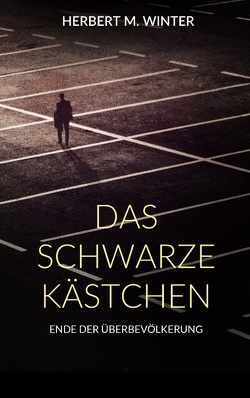 Das schwarze Kästchen von Winter,  Herbert M.