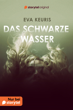 Das Schwarze Wasser von Jaeger,  Lotte, Keuris,  Eva