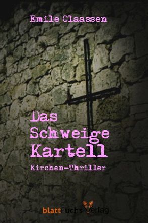 Das Schweige-Kartell von Claassen,  Emile