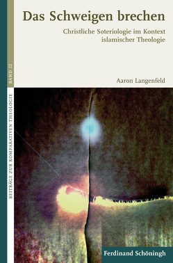 Das Schweigen brechen von Langenfeld,  Aaron, von Stosch,  Klaus