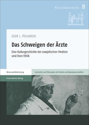 Das Schweigen der Ärzte von Polianski,  Igor J.