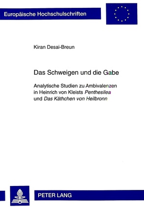 Das Schweigen und die Gabe von Desai-Breun,  Kiran