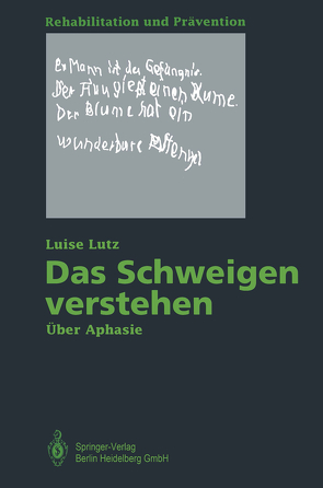 Das Schweigen verstehen von Lutz,  Luise, Schlote,  Wolfgang