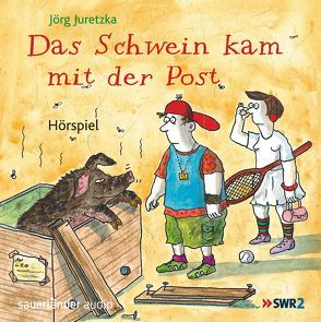 Das Schwein kam mit der Post von Fassnacht,  Paul, Felder,  Max, Gastdorf,  Johanna, Juretzka,  Jörg