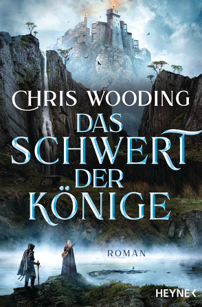 Das Schwert der Könige von Siefener,  Michael, Wooding,  Chris