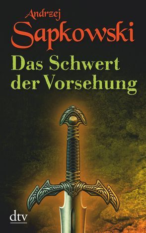 Das Schwert der Vorsehung von Sapkowski,  Andrzej, Simon,  Erik