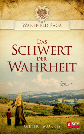 Das Schwert der Wahrheit von Morris,  Gilbert