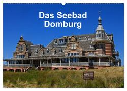 Das Seebad Domburg (Wandkalender 2024 DIN A2 quer), CALVENDO Monatskalender von Langner,  Klaus