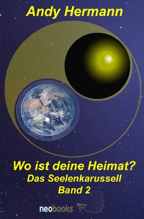 Das Seelenkarussell / Wo ist deine Heimat? von Hermann,  Andy