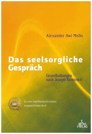 Das seelsorgliche Gespräch von Mello,  Alexandre A