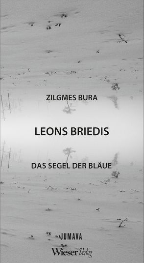 Das Segel der Bläue / Zilgmes Bura von Briedis,  Leons