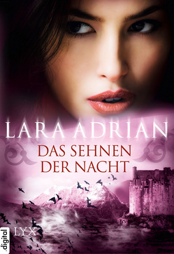 Das Sehnen der Nacht von Adrian,  Lara, Kremmler,  Katrin, Kuppler,  Lisa