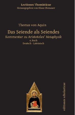Das Seiende als Seiendes von Schlip,  Clemens, Thomas von Aquin