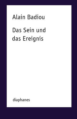 Das Sein und das Ereignis von Badiou,  Alain, Kamecke,  Gernot