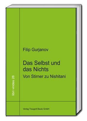 Das Selbst und das Nichts von Gurjanov,  Filip