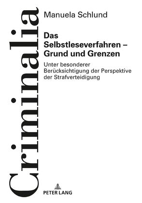 Das Selbstleseverfahren – Grund und Grenzen von Schlund,  Manuela