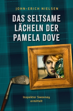 Das seltsame Lächeln der Pamela Dove von Büntge,  Astrid, Nielsen,  John-Erich