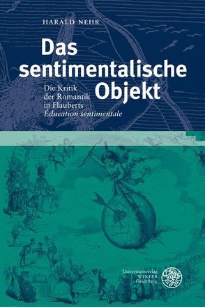 Das sentimentalische Objekt von Nehr,  Harald