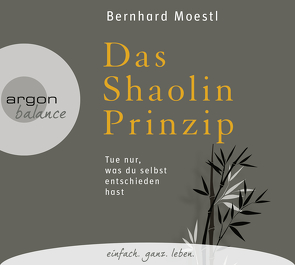 Das Shaolin-Prinzip von Moestl,  Bernhard, Schäfer,  Herbert