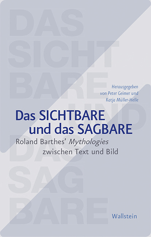 Das Sichtbare und das Sagbare von Geimer,  Peter, Müller-Helle,  Katja