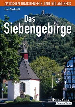 Das Siebengebirge von Pracht,  Hans P