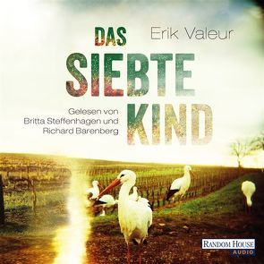 Das siebte Kind von Barenberg,  Richard, Doerries,  Maike, Frauenlob,  Günther, Steffenhagen,  Britta, Valeur,  Erik