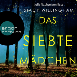 Das siebte Mädchen von Jakubeit,  Alice, Nachtmann,  Julia, Willingham,  Stacy