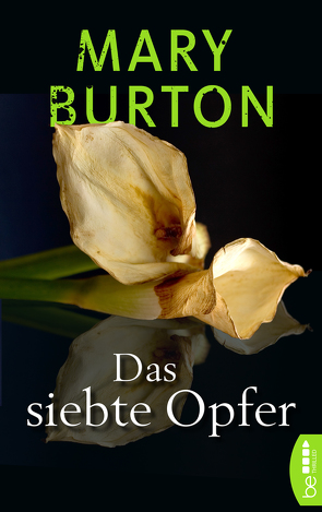 Das siebte Opfer von Burton,  Mary, Will,  Karin