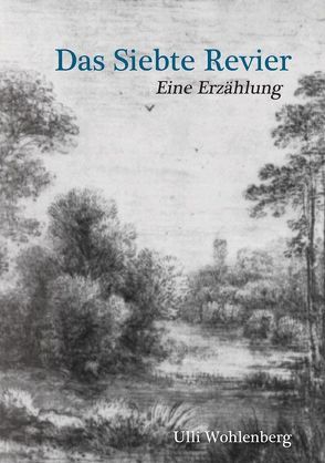 Das Siebte Revier von Wohlenberg,  Ulli