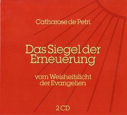 Das Siegel der Erneuerung von Petri,  Catharose de