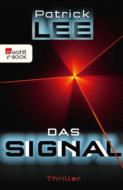 Das Signal von Lee,  Patrick, Thiesmeyer,  Ulrike