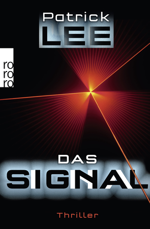 Das Signal von Lee,  Patrick, Thiesmeyer,  Ulrike