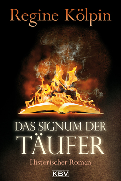 Das Signum der Täufer von Kölpin,  Regine