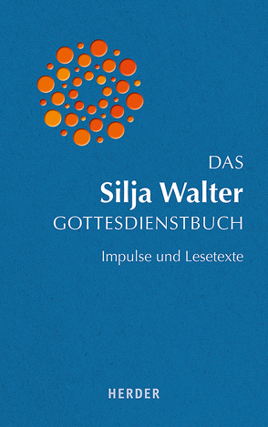 Das Silja Walter Gottesdienstbuch von Brand,  Fabian, Linnenborn,  Marius